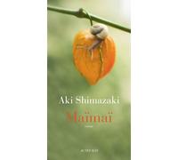 Aki Shimazaki – Maïmaï : L'ombre du chardon – Actes Sud