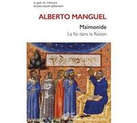 Maïmonide: La foi dans la raison