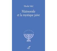 Maïmonide et la mystique juive: NOUVELLE EDITION (2026)