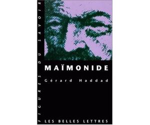 Maïmonide - Gérard Haddad - Belles Lettres - Poche - Etude