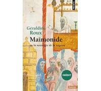 Maïmonide Ou La Nostalgie De La Sagesse