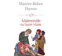 Maïmonide ou l'autre Moïse