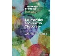 Maimonides and Jewish Theocracy - Charles H. T. Hebrew University of Jerusalem Lesch - Cambridge University Press - Livre en Anglais - Hardback Charles H. T. Hebrew University of Jerusalem LeschCharle