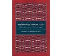Maimonides' Cure of Souls: Medieval Precursor of Psychoanalysis Bakan, David, Merkur, Dan, Weiss, David S. (Auteur)