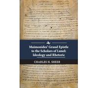 Maimonides' Grand Epistle To The Scholars Of Lunel