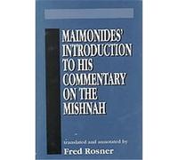 Maimonides' Introduction to His Commentary on the Mishnah Moses Maimonides (Auteur)