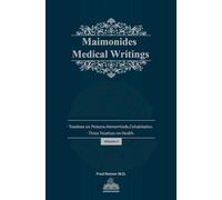 Maimonides Medical Writing: Volume II