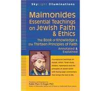 MaimonidesEssential Teachings on Jewish Faith Ethics by Translated by Rabbi Marc D Angel Translated by Rabbi Marc D Angel (Auteur)