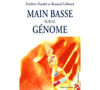 Main basse sur le génôme