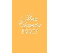 Main character energy Journal