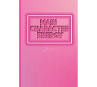 Main Character Energy: journal for girls