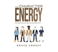 Main Character Energy: Reclaim Your Life and Live Authentically