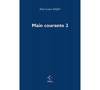 Main courante, numéro 2