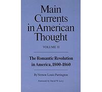 Main Currents in American Thought Vernon Louis Parrington (Auteur)