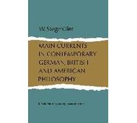 Main Currents In Contemporary German, British, And American Philosophy