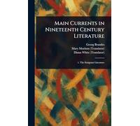 Main Currents in Nineteenth Century Literature