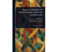 Main Currents In Nineteenth Century Literature