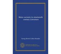 Main currents in nineteenth, century Literature (v.4)