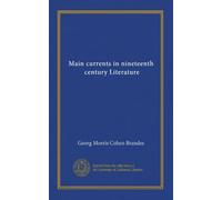 Main currents in nineteenth, century Literature (v.5)