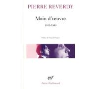 Main d'oeuvre (1913-1949) - Pierre Reverdy - Gallimard - Poche - Poésie