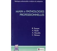 MAIN ET PATHOLOGIES PROFESSIONNELLES