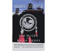 Main Justice Brian Duffy, Jim McGee (Auteur)