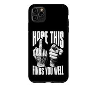 Main Sarcastique FU Doigt d'honneur espère Que Cela Vous Trouve Bien Coque pour iPhone 11 Pro Max