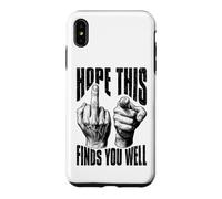 Main Sarcastique FU Doigt d'honneur espère Que Cela Vous Trouve Bien Coque pour iPhone XS Max