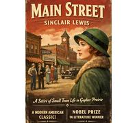 Main Street: by Sinclair Lewis