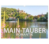 Main-Tauber-Romantik (Wandkalender 2026 DIN A3 quer), CALVENDO Monatskalender: Hanna Wagner zeigt Impressionen aus dem lieblichen Taubertal und der romantischen Main-Spessart-Region.
