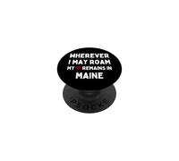 Maine Où Que Je puisse me déplacer, Mon cœur Reste dans Le Maine PopSockets PopGrip Adhésif
