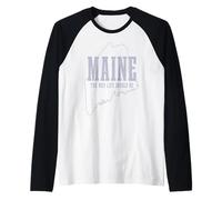 Maine The Way Live Should Be Pine Tree State Map Pride Manche Raglan