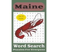 Maine Word Search Puzzle Book: Easy to read word searches about the state of Maine, 6 x 9, 110 pages, over 50 puzzles, great gift for vacation, holidays and leisure time.