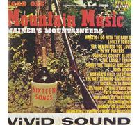 Mainer J E & Mountaineers - Good Ole Mountain Music [Import]