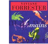 Mains - Viviane Forrester - Mille Et Une Nuits - Poche - Récit