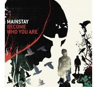 Mainstay - Become Who You are [Import]