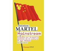 Mainstream Enquête sur la guerre globale de la culture et des médias - Frédéric Martel - Flammarion - Poche - Essai