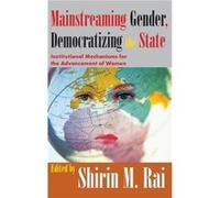 Mainstreaming Gender Democratizing the State by Shirin Rai Hardcover Book Shirin Rai (Auteur)