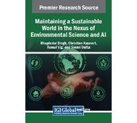 Maintaining A Sustainable World In The Nexus Of Environmental Science And Ai