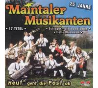 Maintaler Musikanten - Heut Geht die Post Ab-25 J.