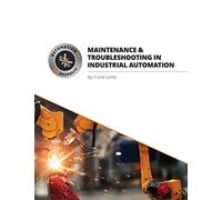 Maintenance and Troubleshooting in Industrial Automation