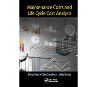 Maintenance Costs and Life Cycle Cost Analysis