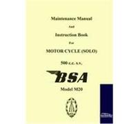 Maintenance Manual and Instruction Book for Motorcycle BSA M20