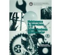 Maintenance Operations and the School Business Administrator by Association of School Business Officials Intl