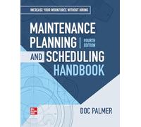 Maintenance Planning and Scheduling Handbook