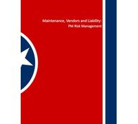 Maintenance, Vendors and Liability: PM Risk Management
