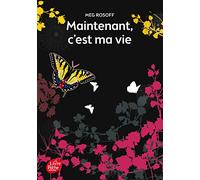 Maintenant c'est ma vie