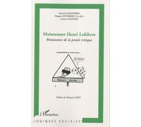Maintenant Henri Lefebvre - Renaissance De La Pensée Critique