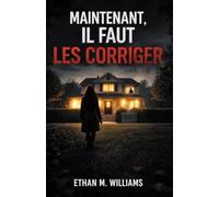 Maintenant, il faut les corriger