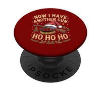 Maintenant, J'Ai Un Autre Pistolet Ho Ho Ho- Funny Hunting Christmas PopSockets PopGrip Adhésif